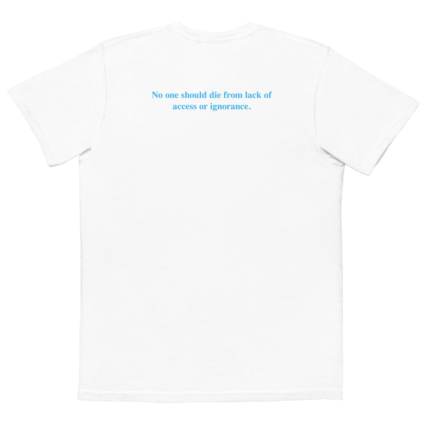 White t-shirt with a pocket and bold front text reading ‘PrEP’ styled in Ivy League-inspired design. Back says "No one should die from lack of access or ignorance." Made by queer creators to promote HIV awareness and access to PrEP through unapologetic activism and education. Front view, not on model.