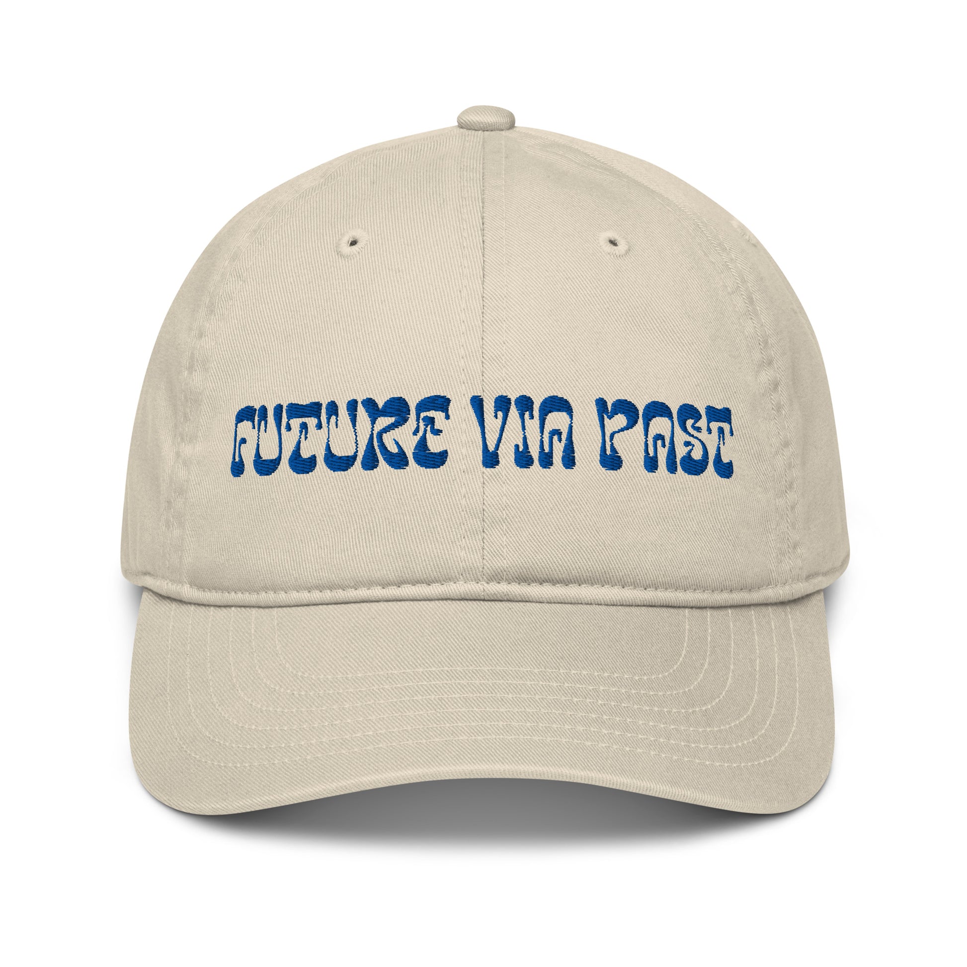 Oyster dad hat embroidered with the words "FUTURE VIA PAST" in stylized blue lettering, a 12:AM Intuition design. We are shaped by everything behind us. Look forward, while remembering the past.