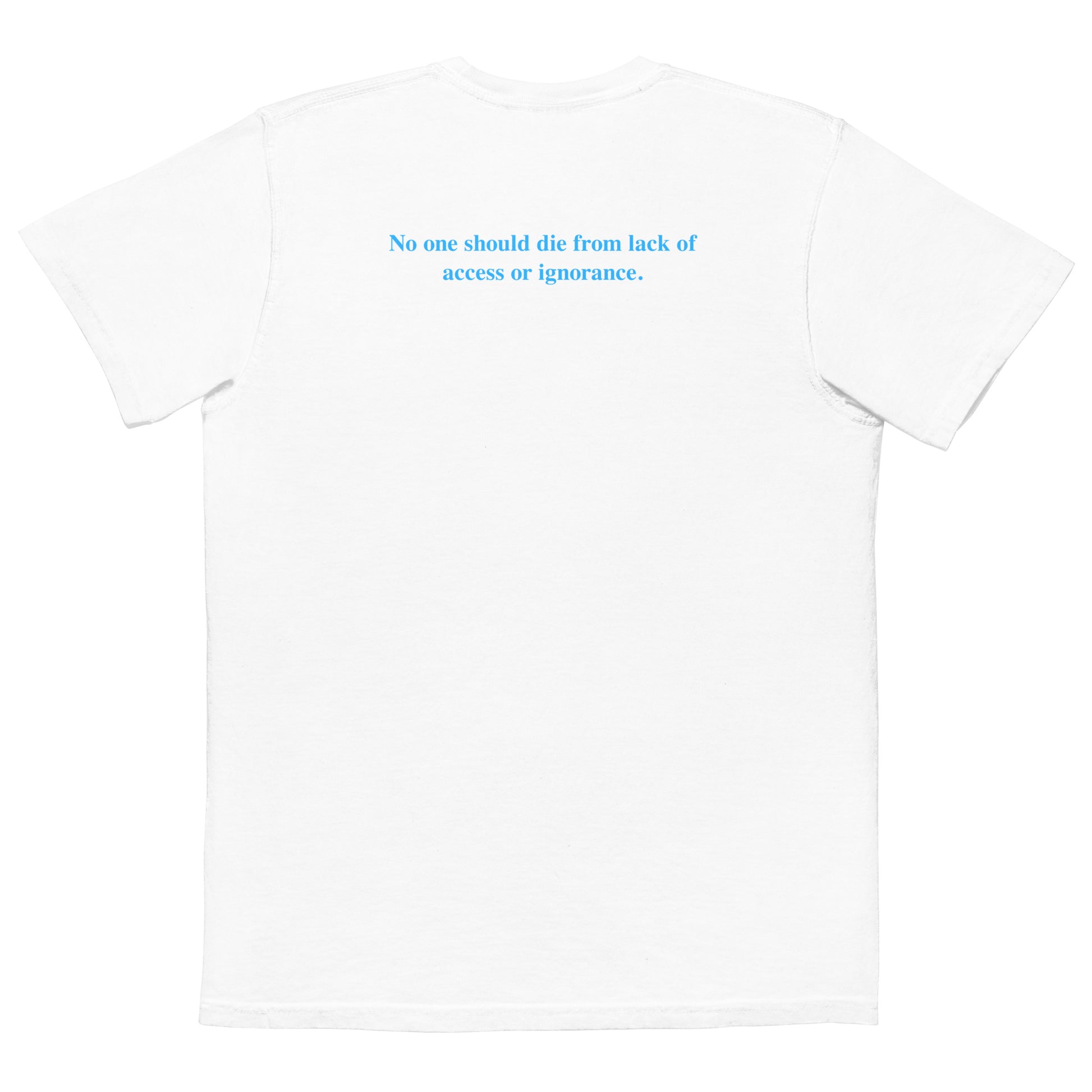 White t-shirt with a pocket and bold front text reading ‘PrEP’ styled in Ivy League-inspired design. Back says "No one should die from lack of access or ignorance." Made by queer creators to promote HIV awareness and access to PrEP through unapologetic activism and education. Front view, not on model.