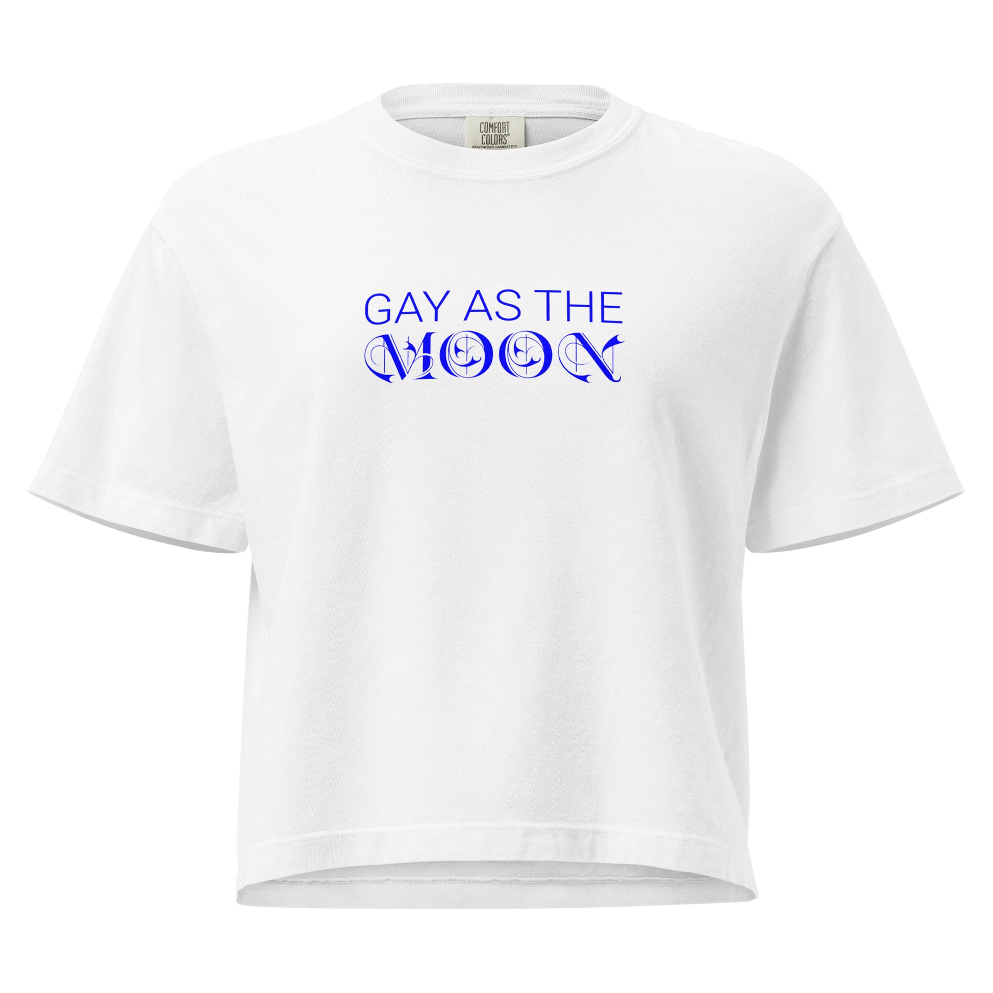 White, boxy t-shirt featuring the phrase ‘Gay as the moon’ in a blue decorative typeface. Playful nod to queer identity and astrology, embracing the idea that the moon is gay. Designed by a small LGBTQ+ owned business. Front of shirt.